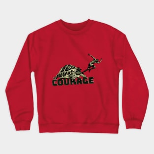 courage Crewneck Sweatshirt